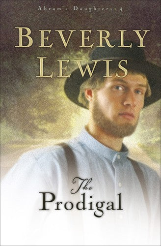 The Prodigal (Abram's Daughters #4)