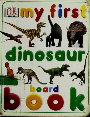 My First Dinosaur Board Book