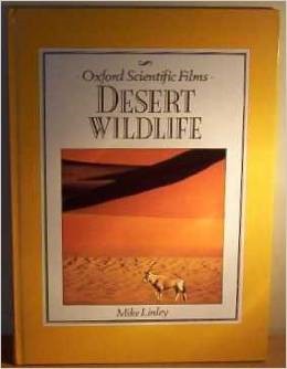Desert Wildlife (Oxford Scientific Films)