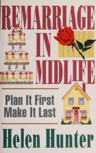 Remarriage In Midlif : Plan it First, Make it Last ( with Autographed )