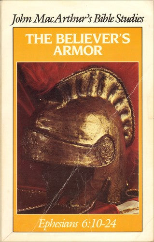 The Believer's Armor: Ephesians 6:10-24