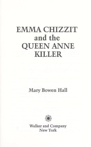 Emma Chizzit and the Queen Anne Killer