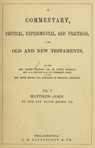 A Commentary, Critical, Experimental, And Practical, On The Old And New Testaments (3 Volume Set)