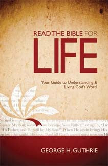 Read The Bible For Life: your guide to understanding & living God's word