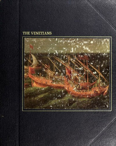 The Venetians (The Seafarers)