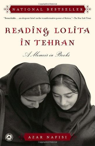 Reading Lolita In Tehran: A Memoir In Books