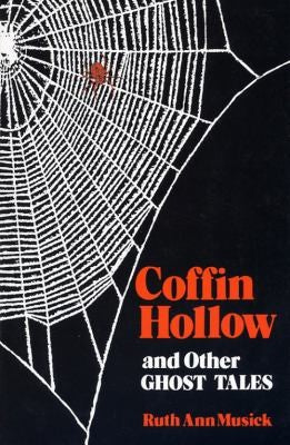 Coffin Hollow And Other Ghost Tales