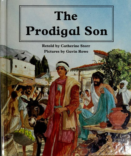 The Prodigal Son (People Of The Bible)