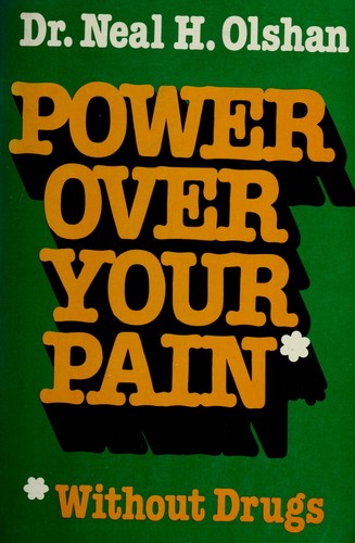 Power Over Your Pain Without Drugs