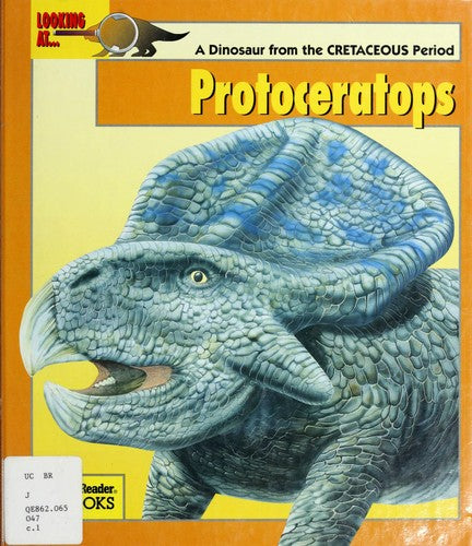 Looking At -- Protoceratops: a dinosaur from the Cretaceous period