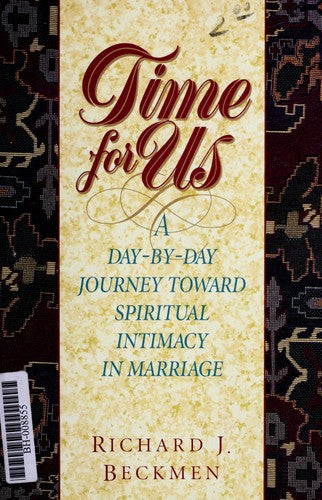 Time For Us/A Day-By-Day Journey Toward Spiritual Intimacy In Marriage