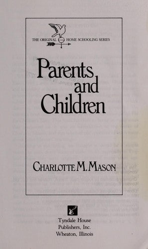 Parents And Children: The Role Of The Parent In The Education Of The Child Vol.2