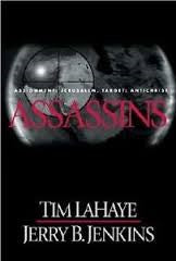 Assassins: Assignment: Jerusalem, Target: Antichrist (Left Behind #6)