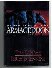 Armageddon: The Cosmic Battle of the Ages (Left Behind #11): The Cosmic Battle Of The Ages (Left Behind #11)