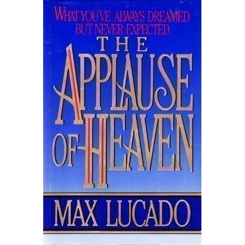 The Applause Of Heaven