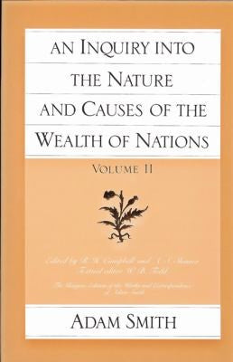 An Inquiry Into The Nature And Causes Of The Wealth Of Nations, Vol 2