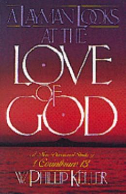 Layman Looks At The Love Of God