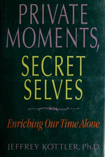 Private Moments, Secret Selves