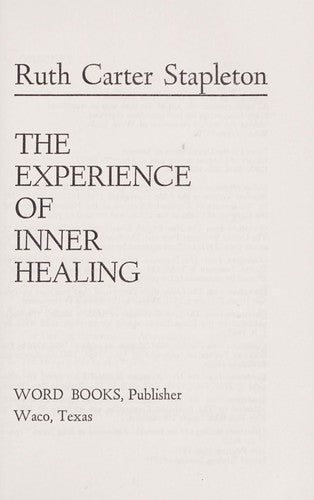 The Experience Of Inner Healing