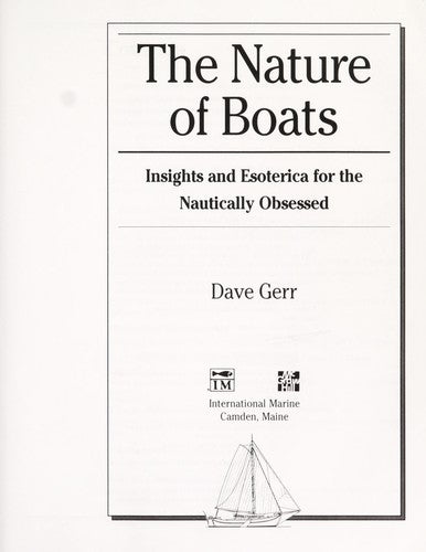 The Nature Of Boats: Insights And Esoterica For The Nautically Obsessed