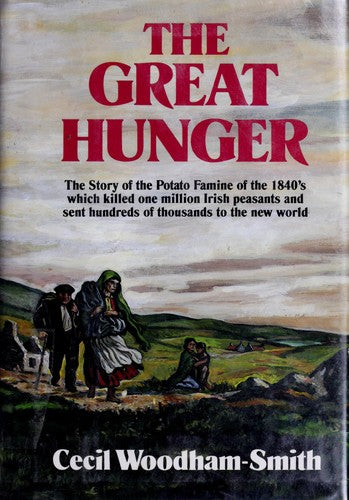 The Great Hunger: Ireland, 1845-1849