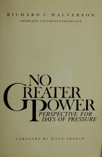No Greater Power: Perspective For Days Of Pressure