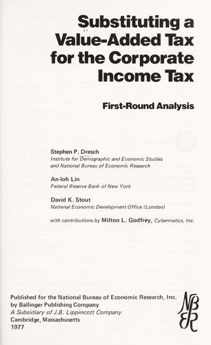 Substituting A Value-Added Tax For The Corporate Income Tax: first-round analysis
