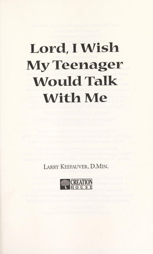 Lord I Wish My Teenager Would.