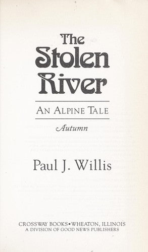The Stolen River: Autumn (An Alpine Tale)