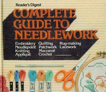 Complete Guide To Needlework