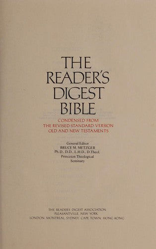 Reader's Digest Bible: Condensed From The Revised Standard Version Old And New Testaments: condensed from the Revised Standard Version Old and New Testaments