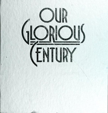 Our Glorious Century