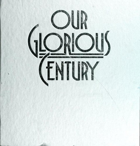 Our Glorious Century
