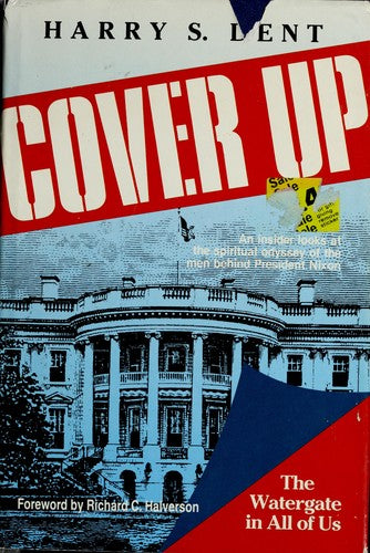 Cover Up: The Watergate In All Of Us: the Watergate in all of us
