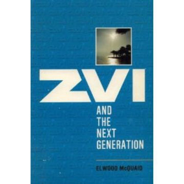Zvi And The Next Generation
