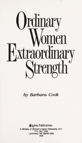 Ordinary Women - Extraordinary Strength: a biblical perspective of feminine potential