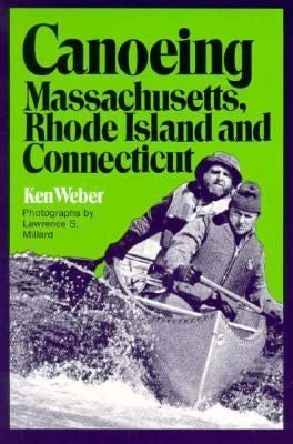 Canoeing Massachusetts, Rhode Island, And Connecticut