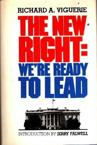 The New Right: We're Ready To Lead