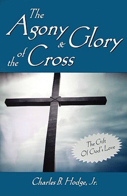 The Agony & Glory Of The Cross
