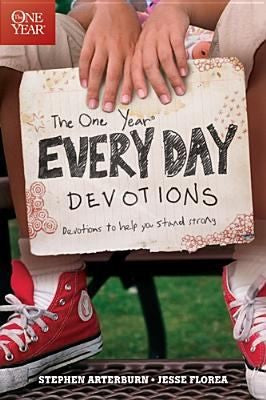 The One Year Every Day Devotions: devotions to help you stand strong