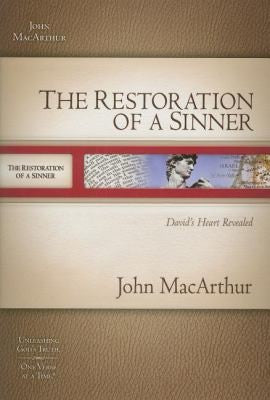 The Restoration Of A Sinner: David's Heart Revealed