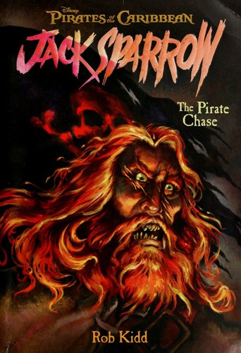 Pirates Of The Caribbean: Jack Sparrow #3: The Pirate Chase (Pirates Of The Caribbean: Jack Sparrow)