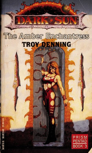 The Amber Enchantress (Dark Sun Novels, Prism Pentad, Book 3)
