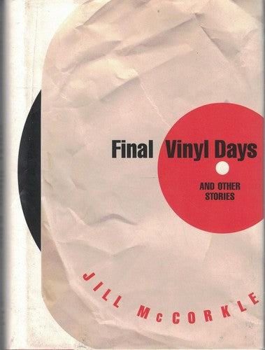 Final Vinyl Days: And Other Stories
