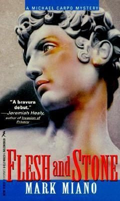 Flesh And Stone (A Michael Carpo Mystery)