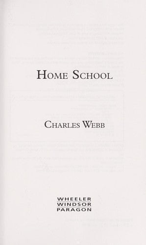 Home School (Wheeler Large Print Book Series)