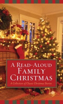 A Read-Aloud Family Christmas: A Collection Of Classic Christmas Stories (Value Books)
