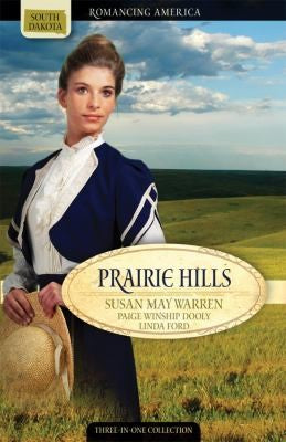 Prairie Hills: Letters From The Enemy/Treasure In The Hills/The Dreams Of Hannah Williams (Heartsong Novella Collection): Love Challenges Society's Rules