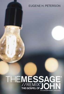 The Message Gospel Of John