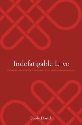Indefatigable Love
